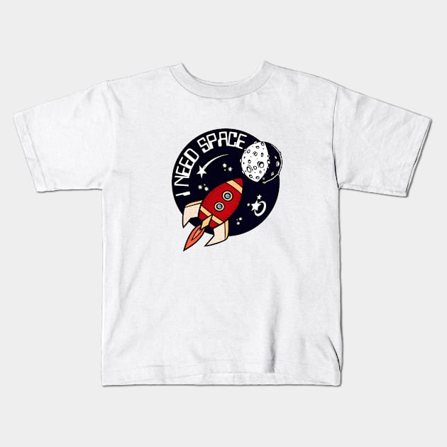 I Need Space Kids T-Shirt by LexieLou